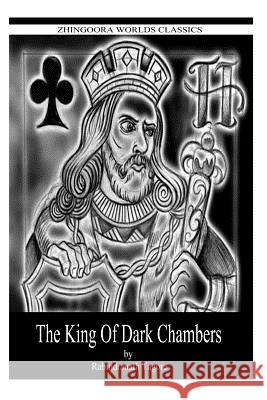 The King Of The Dark Chamber Tagore, Rabindranath 9781478389095