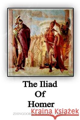 The Iliad Of Homer Butler, Samuel 9781478391135 Createspace