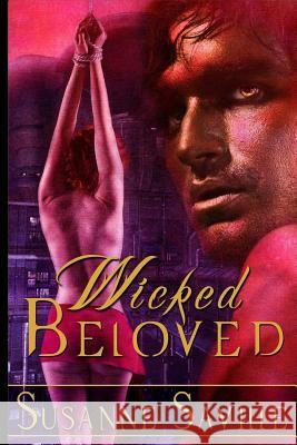 Wicked Beloved Susanne Saville 9781478393856