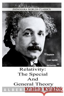 Relativity: The Special And General Theory Einstein, Albert 9781478396239