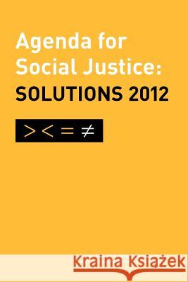 Agenda for Social Justice: Solutions 2012 Frances Fox Piven John N. Robinson 9781478397816 Createspace Independent Publishing Platform