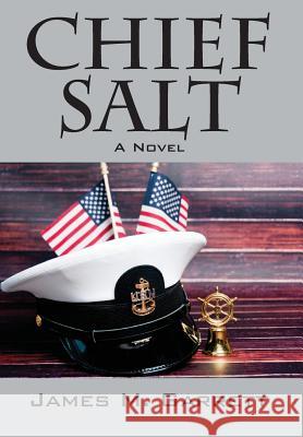 Chief Salt James M. Garrett 9781478702603