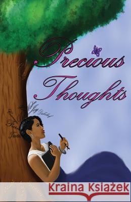 Precious Thoughts Sharelle Payne 9781478705277 Outskirts Press