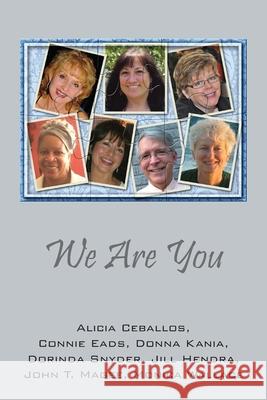 We Are You Jill Hendra Alicia Ceballos Connie Eads 9781478717287 Outskirts Press