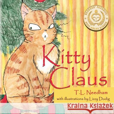 Kitty Claus T. L. Needham 9781478717881 Outskirts Press