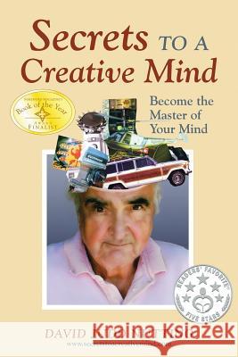 Secrets to a Creative Mind: Become the Master of Your Mind Nutting, David Judd 9781478719236 Outskirts Press