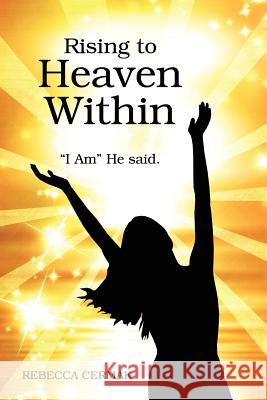 Rising to Heaven Within: 