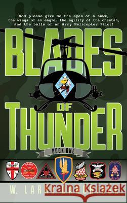 Blades of Thunder: Book One of Two W Larry Dandridge 9781478720706 Outskirts Press
