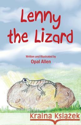 Lenny the Lizard Opal Allen 9781478736691 Outskirts Press