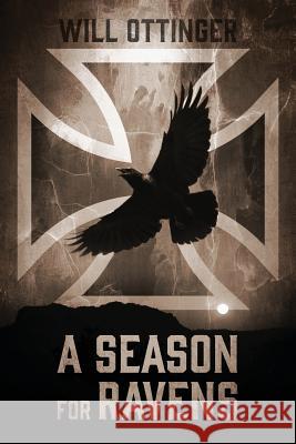 A Season for Ravens Will Ottinger 9781478739494
