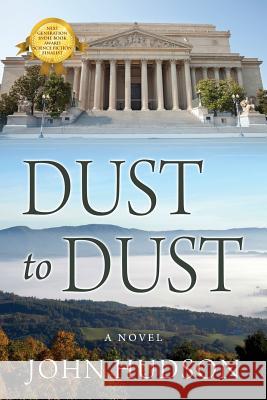 Dust to Dust John Hudson 9781478743347