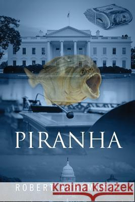 Piranha Robert Abbamonte 9781478743477