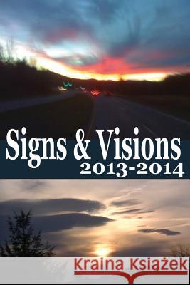 Signs & Visions 2013 - 2014 Alan Crawford 9781478755272