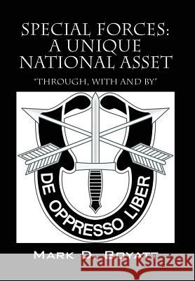 Special Forces: A Unique National Asset 