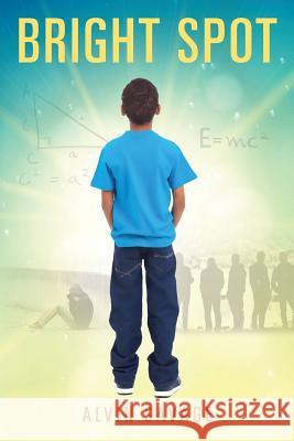 Bright Spot Alvin Savage 9781478768906 Outskirts Press
