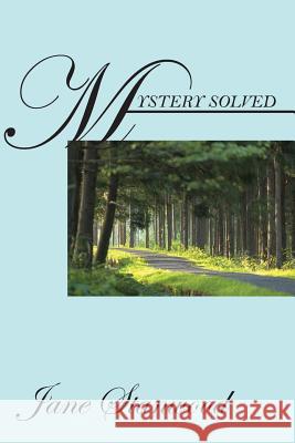 Mystery Solved Jane Stanwood 9781478770503