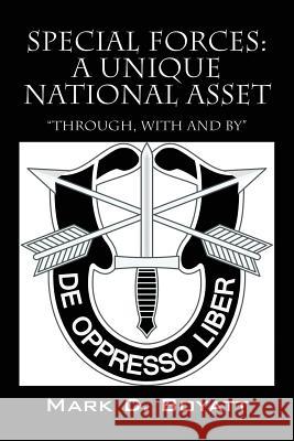 Special Forces: A Unique National Asset 