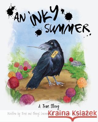 An Inky Summer Fred and Cheryl Lowman 9781478777434 Outskirts Press