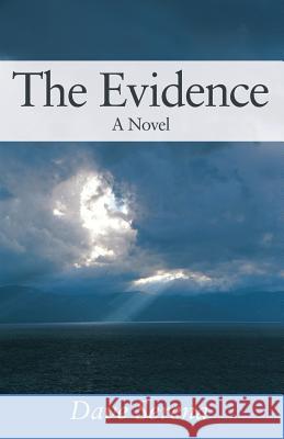 The Evidence Dave Serena 9781478778752