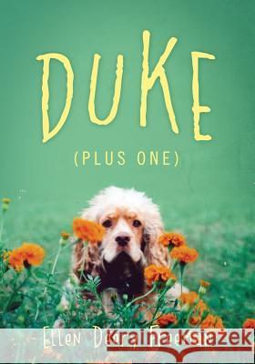 Duke: (Plus One) Ellen Deery Freeman 9781478779766 Outskirts Press