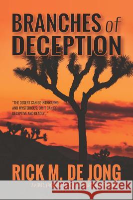 Branches of Deception Rick M. D 9781478780557 Outskirts Press