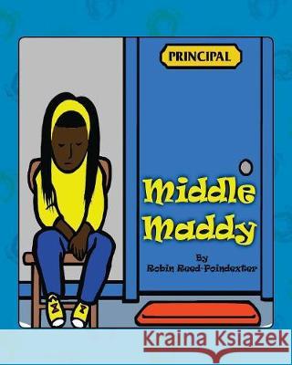 Middle Maddy Robin Reed-Poindexter 9781478786009