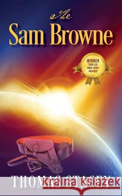 The Sam Browne Thomas Stacey 9781478788379