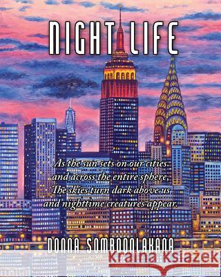 Night Life Donna Somboonlakana 9781478792390 Outskirts Press