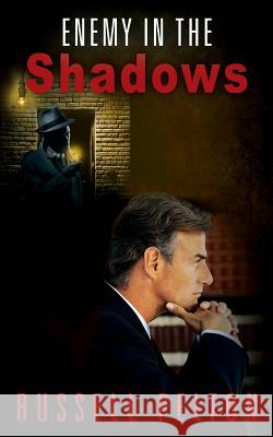 Enemy in the Shadows Russell Pelton 9781478799832 Outskirts Press