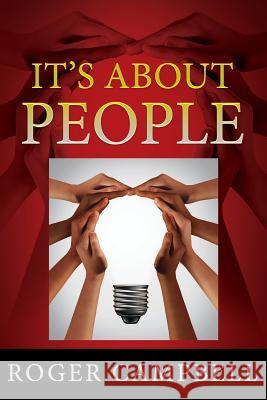 It's About People Roger Campbell 9781478799931 Outskirts Press