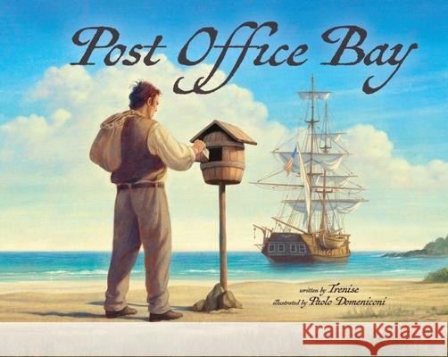 Post Office Bay Trenise                                  Paolo Domeniconi 9781478889663 Reycraft Books