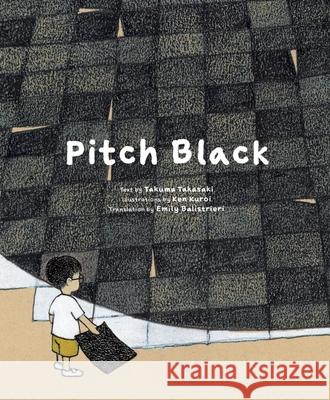 Pitch Black Takuma Takasaki Ken Kuroi 9781478892625 Reycraft Books