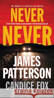 Never Never James Patterson Candice Fox 9781478944782