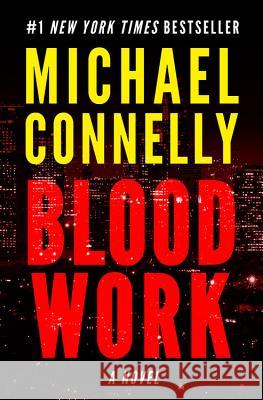 Blood Work Michael Connelly 9781478948322