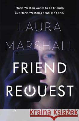 Friend Request Laura Marshall 9781478948520