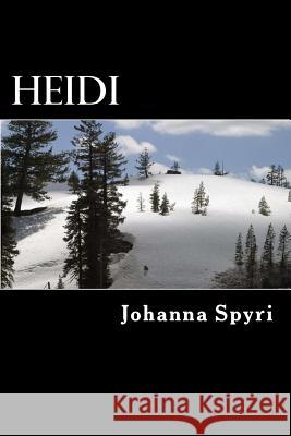 Heidi Johanna Spyri Alex Struik 9781479100361 Createspace