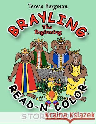 Brayling: the Beginning Read-n-Color Storybook Bergman, Teresa 9781479101306 Createspace