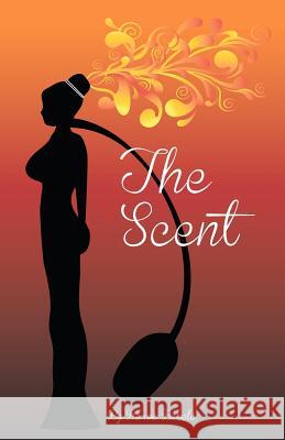 The Scent Herve Bebele 9781479104840