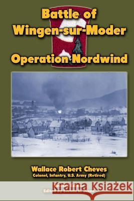 Battle of Wingen-sur-Moder: Operation Nordwind Dixon, Steven K. 9781479106189 Tantor Media Inc