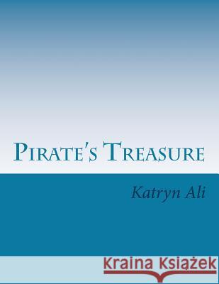 Pirate's Treasure Katryn Ali 9781479115228