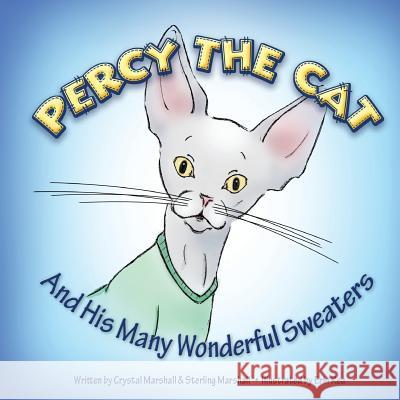 Percy The Cat: And His Many Wonderful Sweaters Rae, Erin 9781479115457