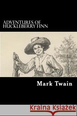 Adventures of Huckleberry Finn Mark Twain Alex Struik 9781479122684 Createspace