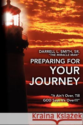 Preparing for Your Journey: 