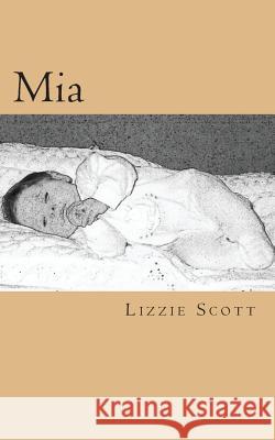 Mia Scott, Lizzie 9781479130658