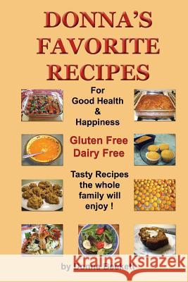 Donna's Favorite Recipes Donna Beckett 9781479142330