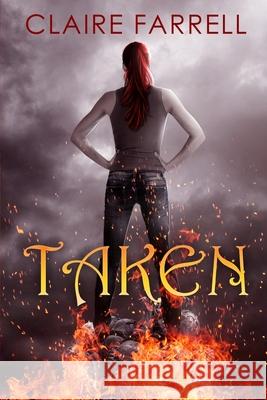 Taken: (Ava Delaney #4) Claire Farrell 9781479152551 Createspace Independent Publishing Platform