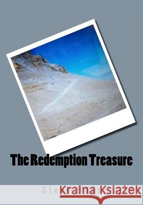 The Redemption Treasure Steve Bass 9781479157617