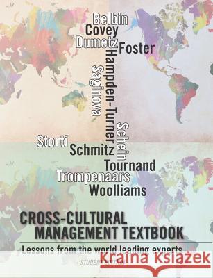 Cross-cultural management textbook: Lessons from the world leading experts in cross-cultural management Schein, Edgar H. 9781479159680