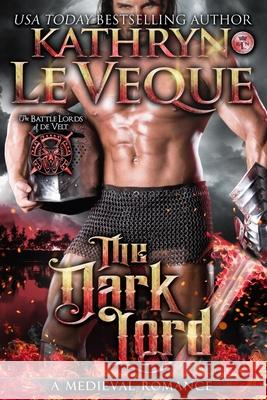 The Dark Lord: Book 1 in The Titans Series Le Veque, Kathryn 9781479177110