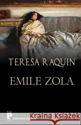 Teresa Raquin Emile Zola 9781479178148